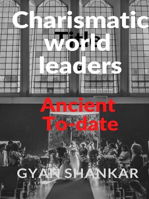 cover image of Charismatic World Leaders Ancient To-Date
